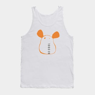 Be cool Tank Top